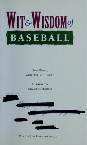 Wit & wisdom of baseball