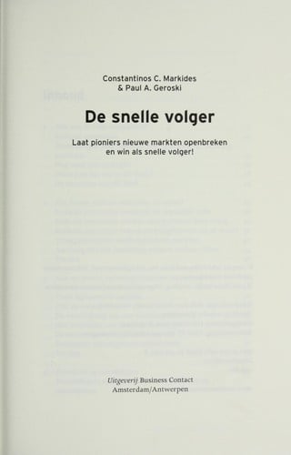 De snelle volger