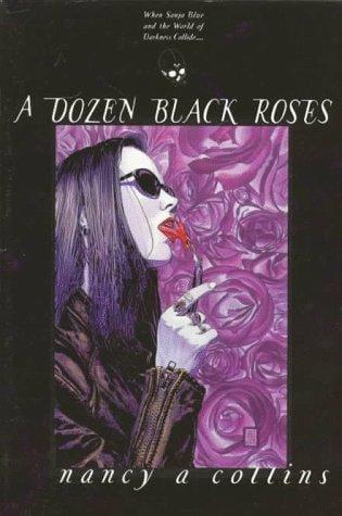 A Dozen Black Roses (World of Darkness: Vampire)