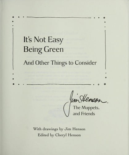 It's not easy being green