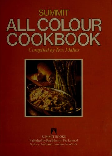 Summit all colour cookbook [compiled by] Tess Mallos
