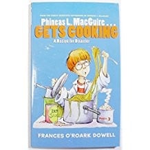 Phineas L. MacGuire Gets Cooking
