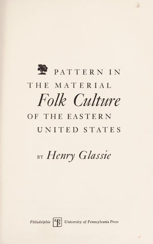 Pattern in the material folk culture of the Eastern United States