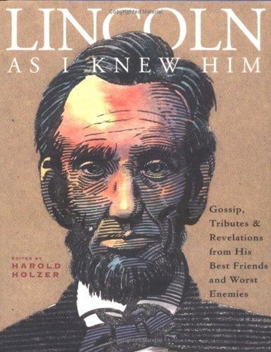 Lincoln as I knew him