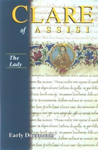 The Lady: Clare Of Assisi