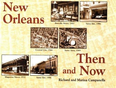 New Orleans then and now