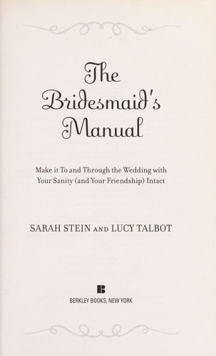 The bridesmaid's manual