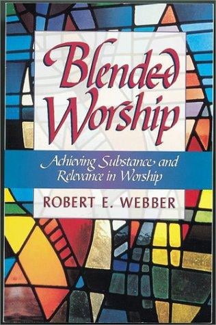 Blended worship