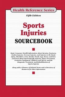 Sports Injuries Sourcebook (Health Reference Series) 5th Edition