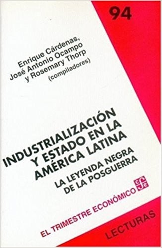 Industrialización y estado en la América Latina