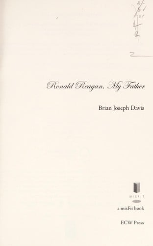 Ronald Reagan, my father