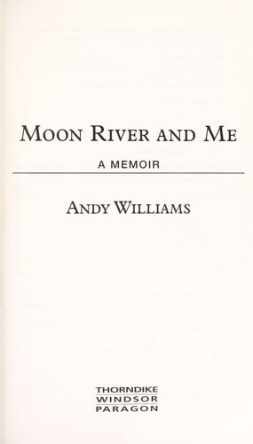 Moon River and me