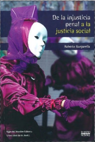 De la injusticia penal a la justicia social