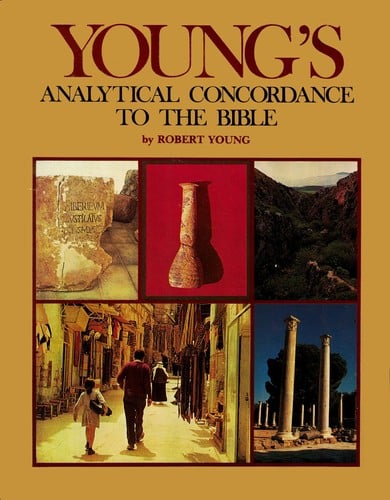 Young's Analytical concordance to the Bible