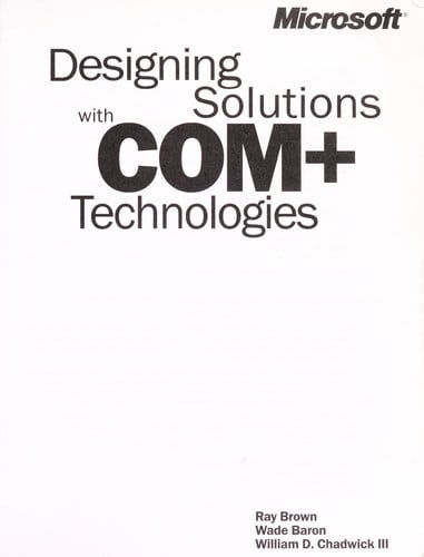 Designing solutions with COM+ technologies