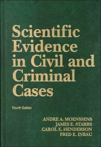 Scientific evidence in civil and criminal cases