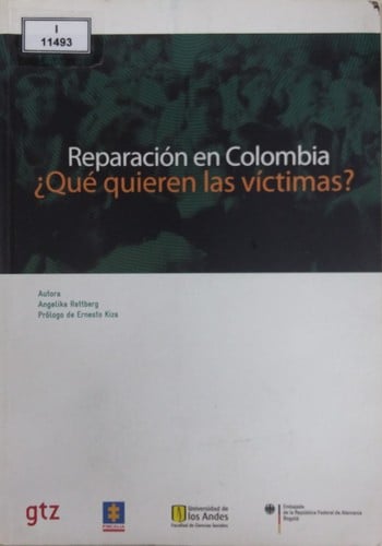 Reparacio n en Colombia - ℗ Que quieren las victimas?