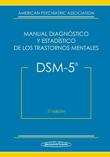 Manual diagnóstico y estadístico de los trastornos mentales : DSM-5 - 5. ed.
