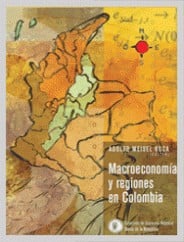 Macroeconomia y regiones en Colombia