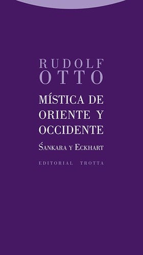 Mística de Oriente y Occidente : Sánkara y Eckhart 