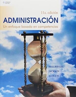 Administración : un enfoque basado en competencias - 11. edición