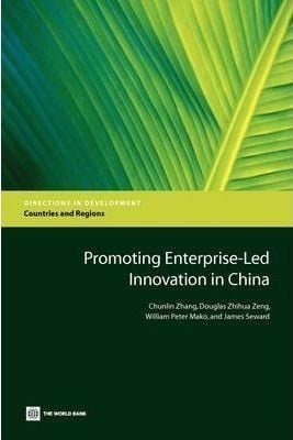 Promoting enterprise-led innovation in China