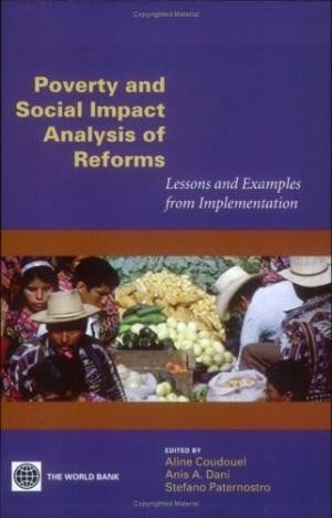 Poverty and social impact analysis of reform : lessons and examples from implementation