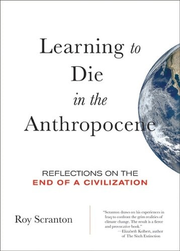 Learning to die in the Anthropocene