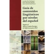 Guía de contenidos lingüísticos por niveles del español