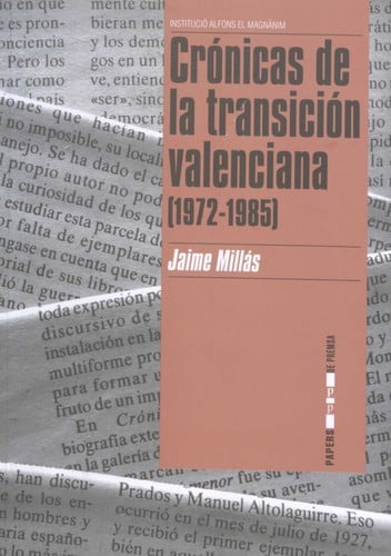 Crónicas de la transición valenciana (1972-1985)