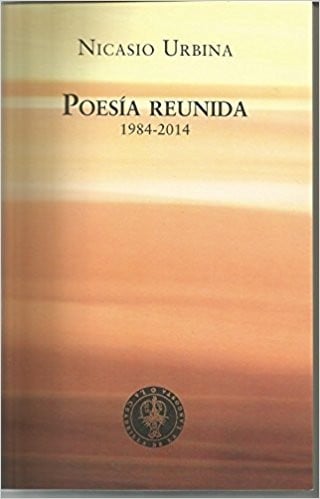 Poesía reunida 1984-2014
