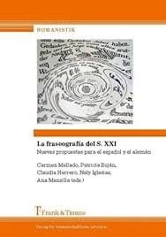 La fraseografía del S. XXI : nuevas propuestas para el español y el alemán