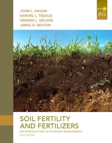 Soil fertility and fertilizers : and introduction to nutrient management - 8. ed.