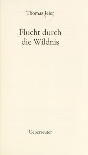 Flucht durch die Wildnis