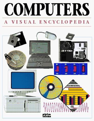Computers, a visual encyclopedia