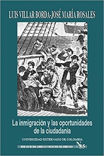 La inmigracion y las oportunidades de la ciudadania - Primera edición