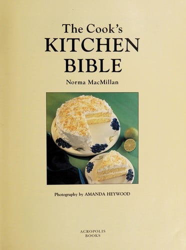The cook's kitchen bible