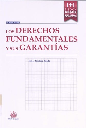 Los derechos fundamentales y sus garantías