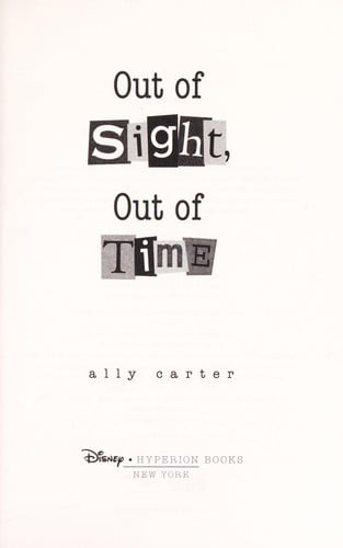 Out of Sight, Out of Time (Gallagher Girls #5)