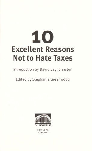 10 excellent reasons not to hate taxes