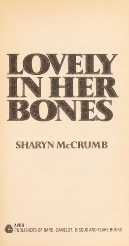 Lovely in her bones
