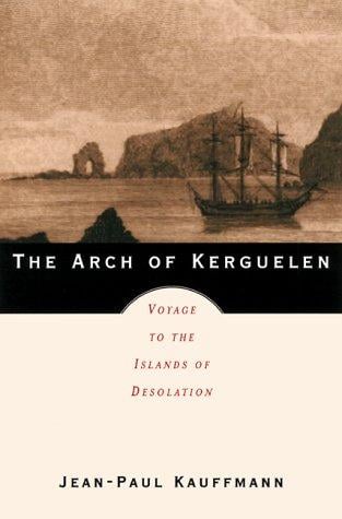The arch of Kerguelen