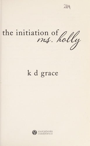 The initiation of Ms. Holly