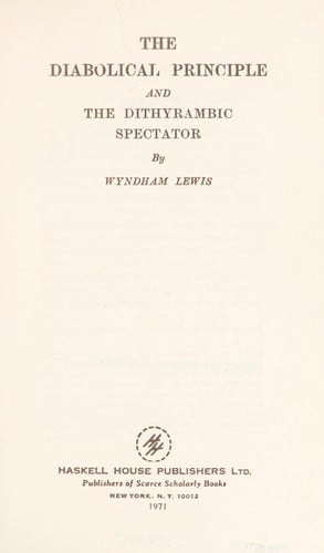 The diabolical principle, and The dithyrambic spectator