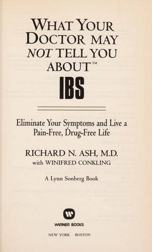 What your doctor may not tell you about IBS