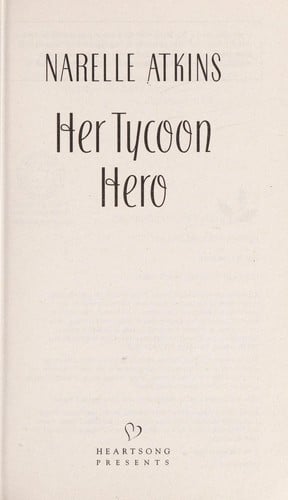 Her tycoon hero