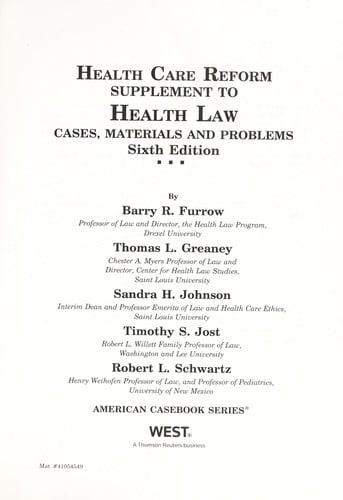 Health care reform supplement to Health law, cases, materials, and problems, sixth edition