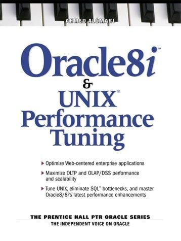 Oracle8i and Unix Performance Tuning