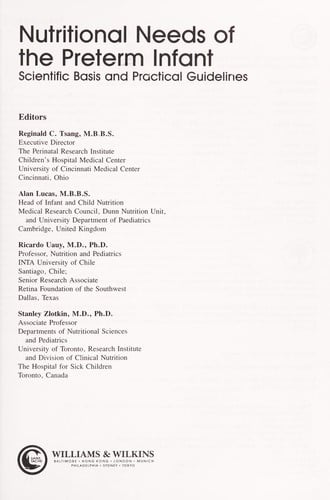 Nutritional needs of the preterm infant : scientific basis and practical guidelines