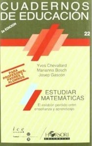 Estudiar matemáticas : el eslabón perdido entre la enseñanza y el aprendizaje - 2. ed.